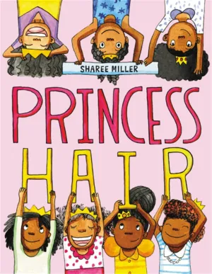 Princess Hair Paperback  Picture Book, November 6, 2018